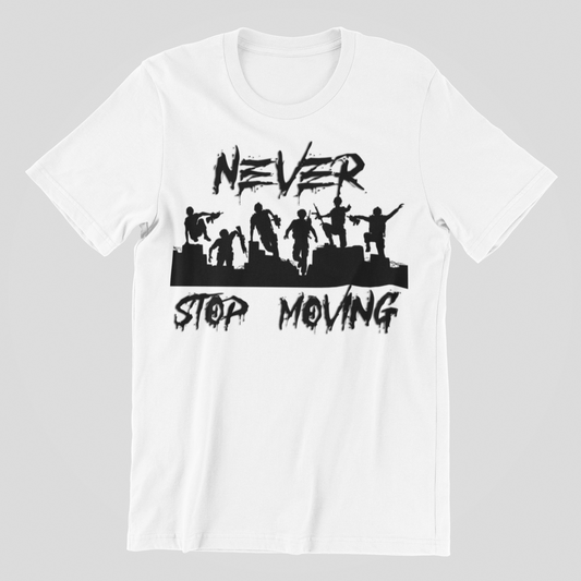 Never Stop Moving