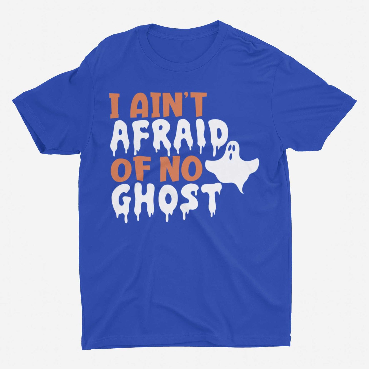 I Ain't afriad of no ghost
