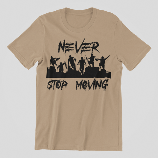 Never Stop Moving